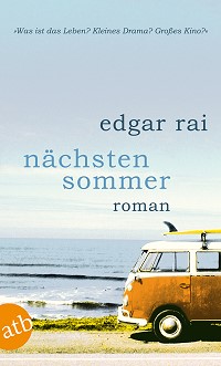 Edgar Rai, Nächsten Sommer, Buch