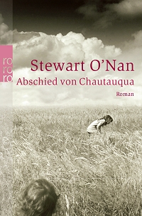 Stewart O'Nan, Abschied von Chautauqua, Rowohlt Verlag, Buchcover