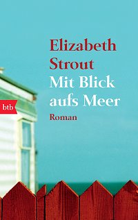 Buchcover, Mit Blick aufs Meer, Elizabeth Strout, btb