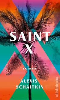 Cover zur Buchrezension: Saint X, Alexis Schaitkin