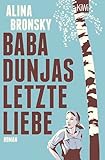 Baba Dunjas letzte Liebe