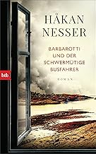 Barbarotti und der schwermütige Busfahrer