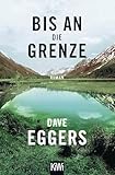 Bis an die Grenze