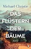 Das Flüstern der Bäume