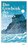 Das Geschenk des Meeres