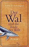 Der Wal und das Ende der Menschheit