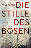 Die Stille des Bösen