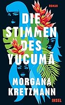 Die Stimmen des Yucuma