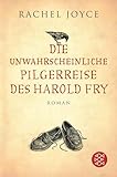Die unwahrscheinliche Pilgerreise des Harold Fry