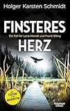 Finsteres Herz - Ein Fall für Lona Mendt und Frank Elling