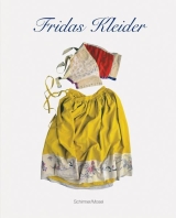 Frida Kahlo - Fridas Kleider