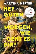 Hey Guten Morgen, Wie geht es Dir