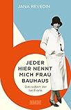 Jeder hier nennt mich Frau Bauhaus