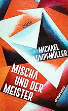 Mischa und der Meister