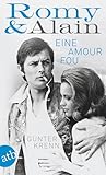 Romy und Alain - Eine amour fou