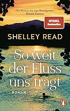So weit der Fluss uns trägt