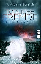 Tödliche Fremde - Ein Lanzarote-Krimi