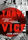 Tokyo Vice - Eine gefährliche Reise durch die japanische Unterwelt