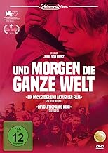 Und morgen die ganze Welt