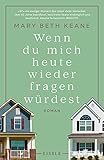 Wenn du mich heute wieder fragen würdest