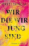 Wir, die wir jung sind